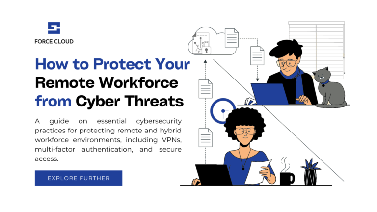 How to Protect Your Remote Workforce from Cyber Threats